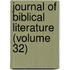 Journal of Biblical Literature (Volume 32)