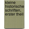 Kleine Historische Schriften, erster Theil door Arnold Hermann Heeren