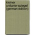 Kleiner Unitarier-Spiegel (German Edition)