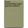 Korea: Reiseschilderungen (German Edition) door Genthe Siegfried