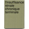 L'insuffisance rénale chronique terminale by Julie Lablanche
