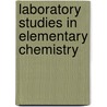 Laboratory Studies in Elementary Chemistry by Le Roy C. (Le Roy Clark) Cooley