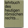 Lehrbuch Des Heutigen Römischen Rechts... door Gustav Hugo