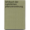 Lehrbuch der natürlichen Pflanzenordnung. by Fr.P. Cassel