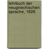 Lehrbuch der neugriechischen Sprache, 1826 door Wilhelm Von Lüdemann