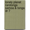 Lonely Planet Rarotonga Samoa & Tonga Dr 7 door Craig McLachlan