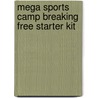 Mega Sports Camp Breaking Free Starter Kit by Gospel House Publishers