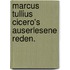 Marcus Tullius Cicero's auserlesene Reden.