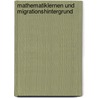 Mathematiklernen und Migrationshintergrund door Angela Schmitman Gen. Pothmann