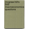 McGraw-Hill's 500 Macroeconomics Questions door Melanie Fox