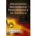 Measuring Broadband Performance in America