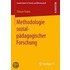 Methodologie Sozialpadagogischer Forschung