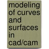 Modeling Of Curves And Surfaces In Cad/cam door Mamoru Hosaka