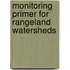 Monitoring Primer for Rangeland Watersheds