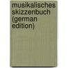 Musikalisches Skizzenbuch (German Edition) door Hanslick Eduard