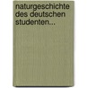 Naturgeschichte des Deutschen Studenten... door Oskar Ludwig Bernhard Wolff