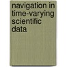Navigation in Time-Varying Scientific Data door Marc Wolter