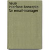 Neue Interface-Konzepte für Email-Manager by Steffen Buzin