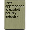 New Approaches to Exploit Poultry Industry door Sheikh Adil
