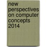 New Perspectives on Computer Concepts 2014 by Parson