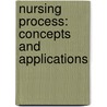 Nursing Process: Concepts and Applications door Wanda Walker Seaback