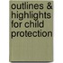 Outlines & Highlights For Child Protection