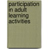 Participation in Adult Learning Activities by Yvon J. Cloutier