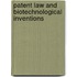Patent Law And Biotechnological Inventions
