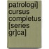 Patrologi] Cursus Completus [Series Gr]Ca]
