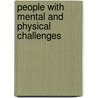 People with Mental and Physical Challenges door Ellyn Sanna