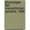 Physiologie der menschlichen Sprache, 1866 door Carl Ludwig Merkel