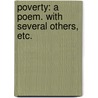 Poverty: a poem. With several others, etc. by Charles A. Allnatt