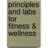 Principles and Labs for Fitness & Wellness