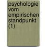 Psychologie Vom Empirischen Standpunkt (1) door Franz Clemens Brentano