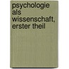 Psychologie als Wissenschaft, Erster Theil by Johann Friedrich Herbart