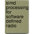 Simd Processing For Software Defined Radio