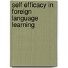 Self Efficacy in Foreign Language Learning door Emrah Cinkara