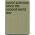 Social Sciences Since the Second World War