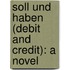 Soll und Haben (Debit and credit): a novel
