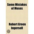 Some Mistakes Of Moses (Volume 85; V. 618)