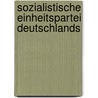 Sozialistische Einheitspartei Deutschlands by Jesse Russell