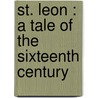 St. Leon : a tale of the sixteenth century door William Godwin