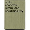 State, Economic Reform and Social Security door Aswini Mishra