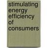 Stimulating energy efficiency of consumers door Alica Kralova
