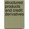 Structured Products and Credit Derivatives door Ninad Joshi