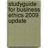 Studyguide for Business Ethics 2009 Update