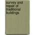 Survey and Repair of Traditional Buildings