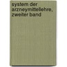 System der Arzneymittellehre, Zweiter Band door Karl Friedrich Burdach