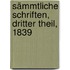 Sämmtliche Schriften, Dritter theil, 1839