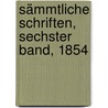 Sämmtliche Schriften, Sechster Band, 1854 by Gotthold Ephraim Lessing